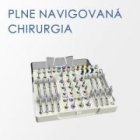 Plne navigovaná chirurgia